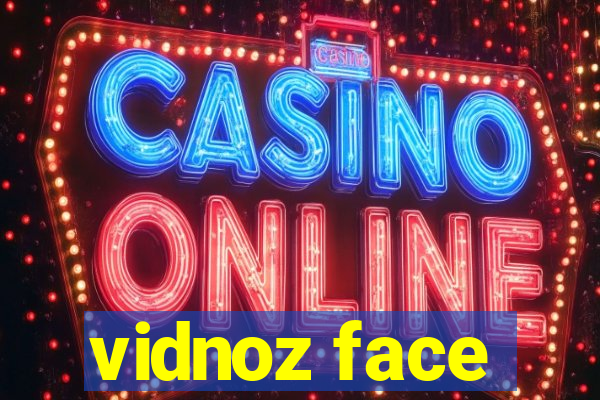 vidnoz face